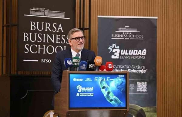 Bursa Business School Uludağ 3. Çevre Forumu'na ev sahipliği yaptı