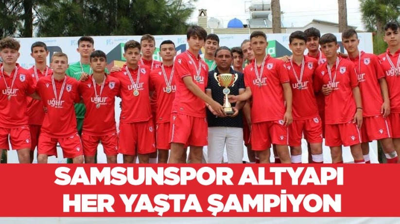 Samsunspor Altyapı Her Yaşta Şampiyon