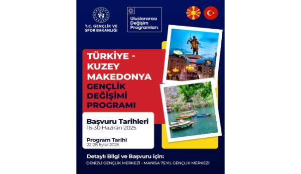 Türkiye - Kuzey Makedonya Gençlik Değişimi Programı başvuruları başladı