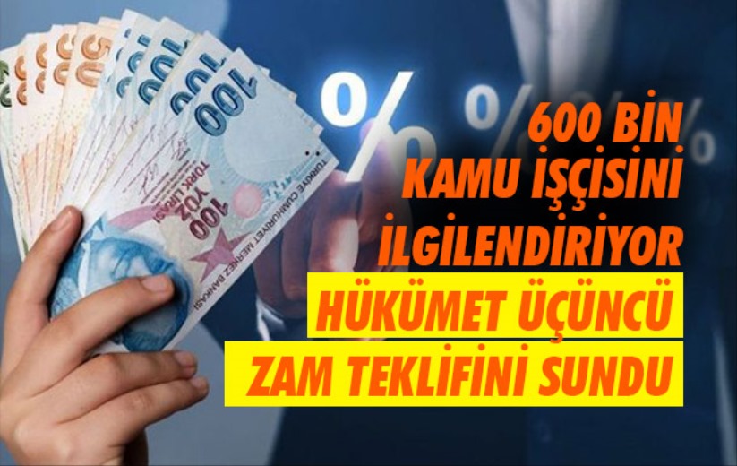 600 bin işçiyi ilgilendiren toplu sözleşmede son karar! Hükümet üçüncü zam teklifini duyurdu