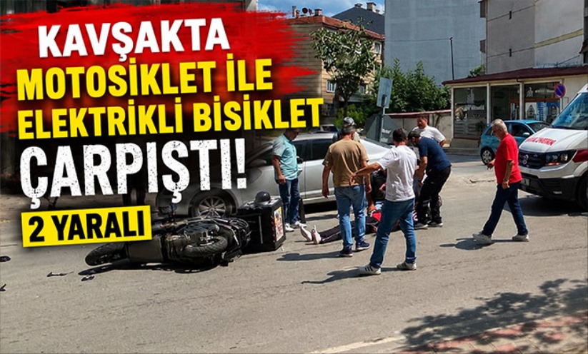 Kavşakta motosiklet ile elektrikli bisiklet çarpıştı: 2 yaralı