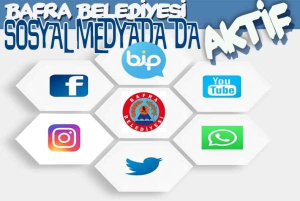 Bafra Belediyesi sosyal medyada da aktif 