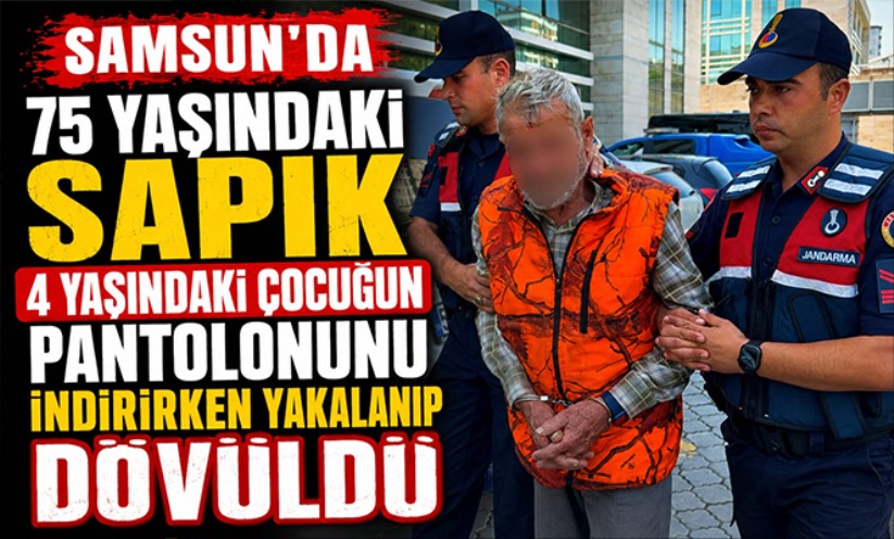 Samsun'da çocuk tacizcisine meydan dayağı