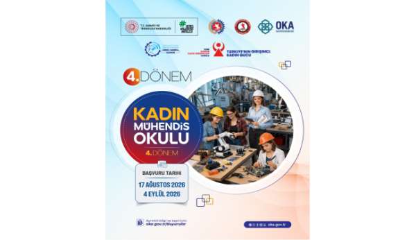 OKA Kadın Mühendis Okulu Programı'nın 4. dönem başvuruları başladı