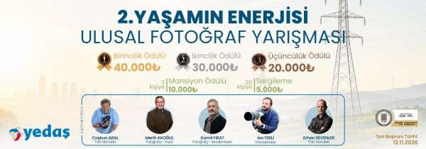 'Yaşamın Enerjisi' ulusal fotoğraf yarışması başladı