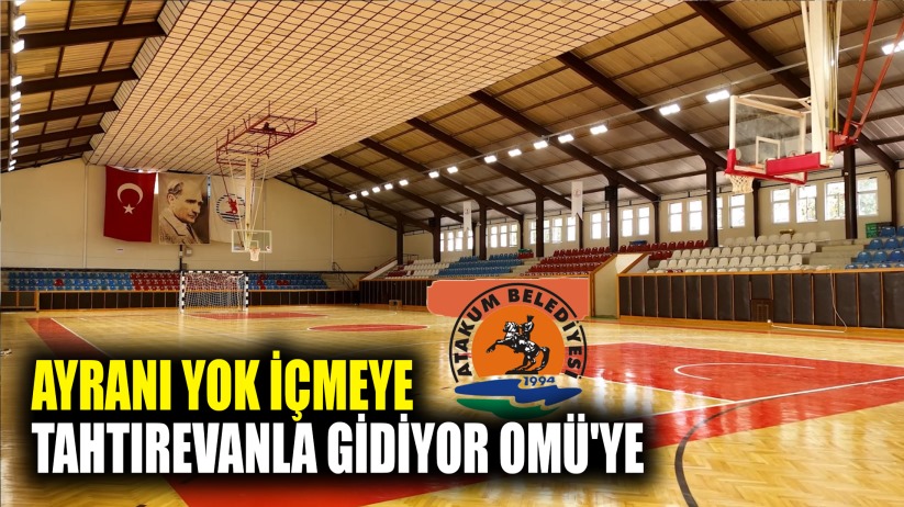 Atakum Belediyesi'nin ayranı yok içmeye tahtırevanla gidiyor OMÜ'ye 