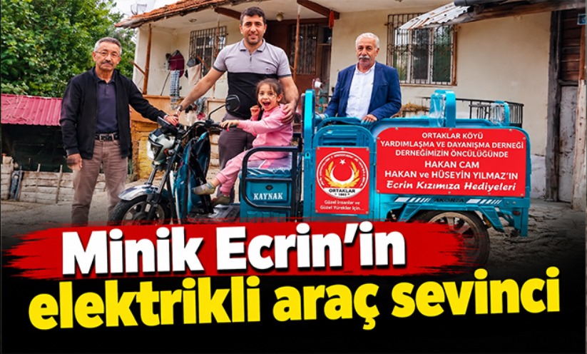 Minik Ecrin'in elektrikli araç sevinci