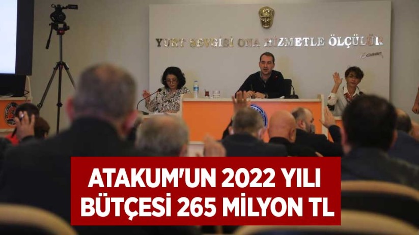 Atakum'un 2022 yılı bütçesi 265 milyon TL