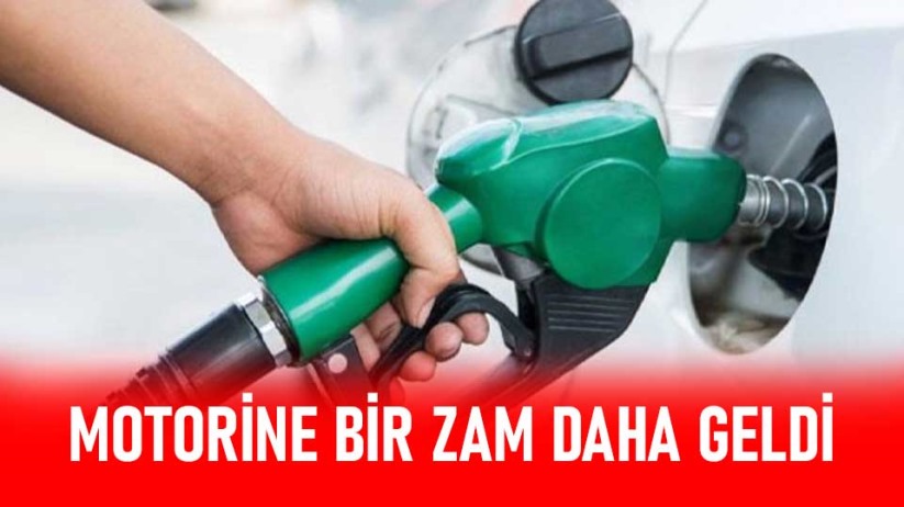 Motorine bir zam daha geldi