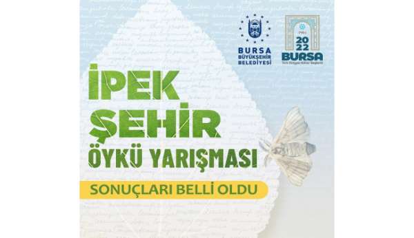 İpek Şehir Öykü Yarışması'nın kazananları belli oldu - Bursa haber