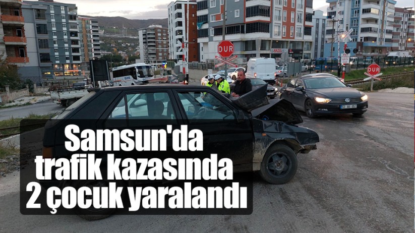Samsun'da trafik kazasında 2 çocuk yaralandı