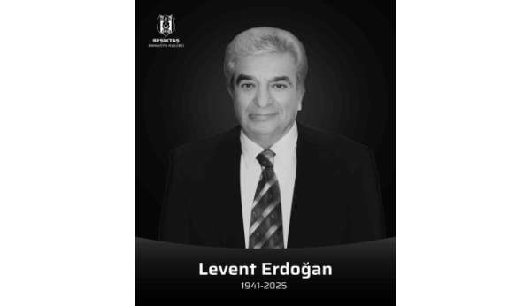 Beşiktaş eski Asbaşkanı Levent Erdoğan hayatını kaybetti