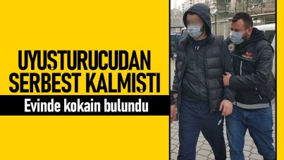 Samsun'da uyuşturucudan serbest kalmıştı! Evinde kokain bulundu