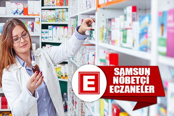 Samsun nöbetçi eczaneler 18 Aralık Çarşamba