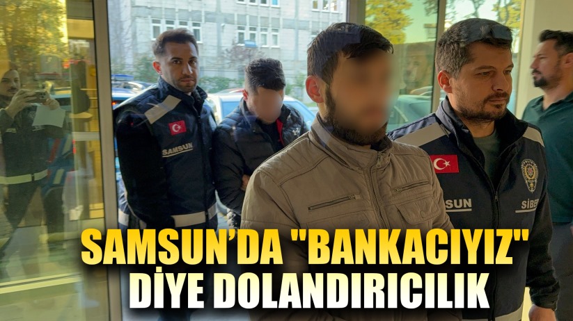 'Bankacıyız' diye dolandırıcılık yapan 2 kişi adliyeye sevk edildi
