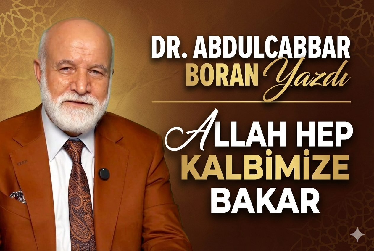 ALLAH HEP KALBİMİZE BAKAR