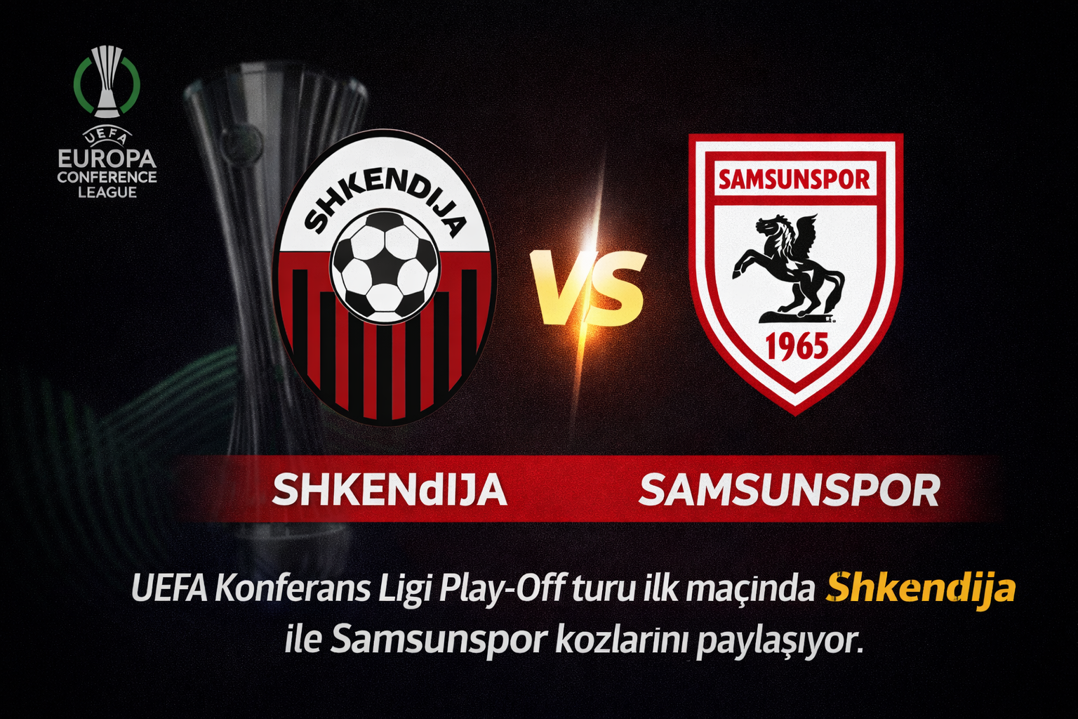 Shkendija 0 Samsunspor,0