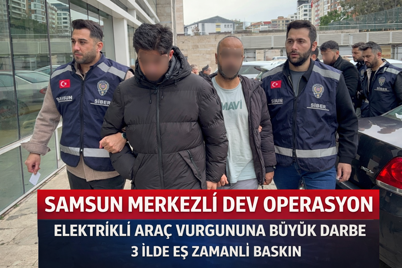 Samsun merkezli 3 ilde elektrikli araç satışı dolandırıcılığı operasyonu: 3 gözaltı