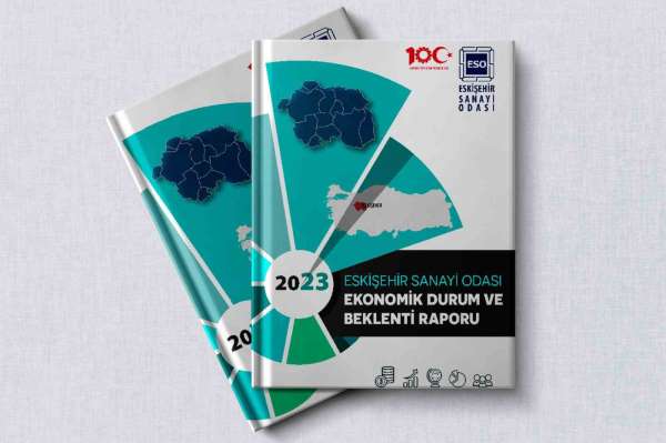 ESO'nun 'Ekonomik Durum ve Beklenti Raporu 2023' yayımlandı - Eskişehir haber