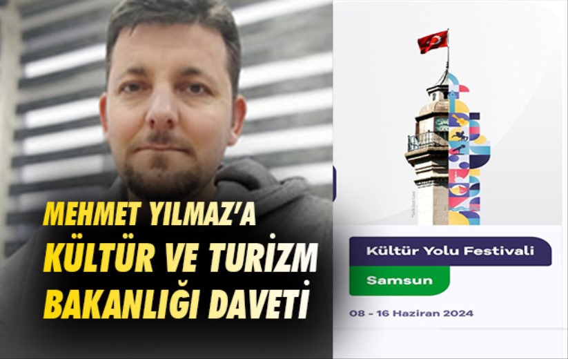 Mehmet Yılmaz'a Kültür Bakanlığı daveti