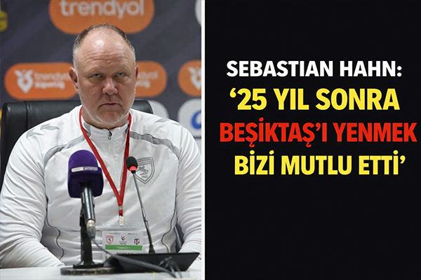 Sebastian Hahn: '25 yıl sonra Beşiktaş'ı yenmek bizi mutlu etti'