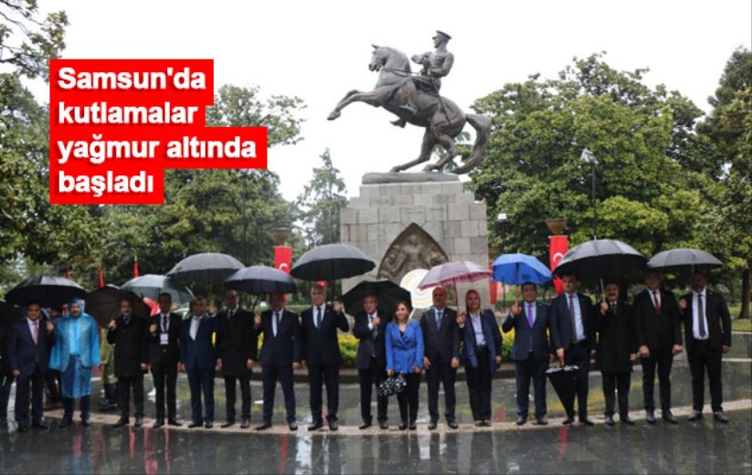 Samsun'da 19 Mayıs kutlamaları yağmur altında başladı