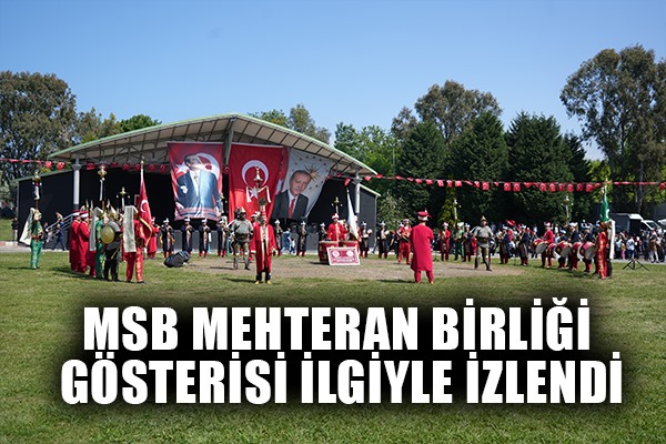 MSB Mehteran Birliği gösterisi ilgiyle izlendi