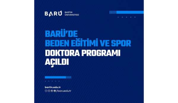 BARÜ'de Beden Eğitimi ve Spor doktora programı açıldı