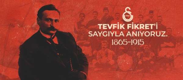 Galatasaray'dan Tevfik Fikret için anma mesajı 