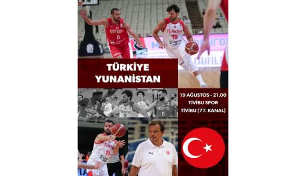 Türkiye-Yunanistan basketbol maçı Tivibu Spor'da yayınlanacak