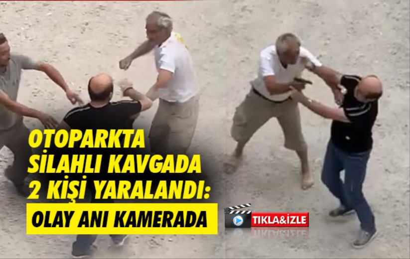 Samsun'da otoparkta silahlı kavgada 2 kişi yaralandı: Olay anı kamerada