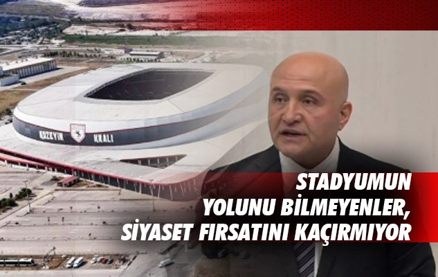 Stadın Yolunu Bilmeyenler Siyaset Fırsatını Kaçırmıyor