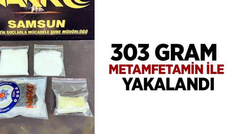 Samsun'da bir kişi 303 gram metamfetamin ile yakalandı