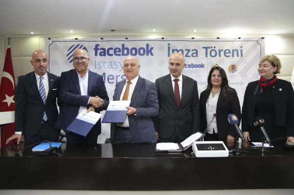 Mersin'de Facebook İstasyonu için imzalar atıldı 