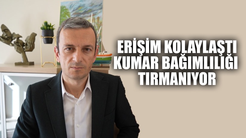 Kumar bağımlılığı tırmanıyor: Erişim kolaylaştı, gençler ve kadınlarda başvurular arttı