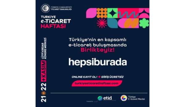 Hepsiburada E-Ticaret Haftası'nda stratejik partner olarak yer alıyor