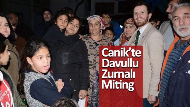 Canik'te davullu zurnalı miting