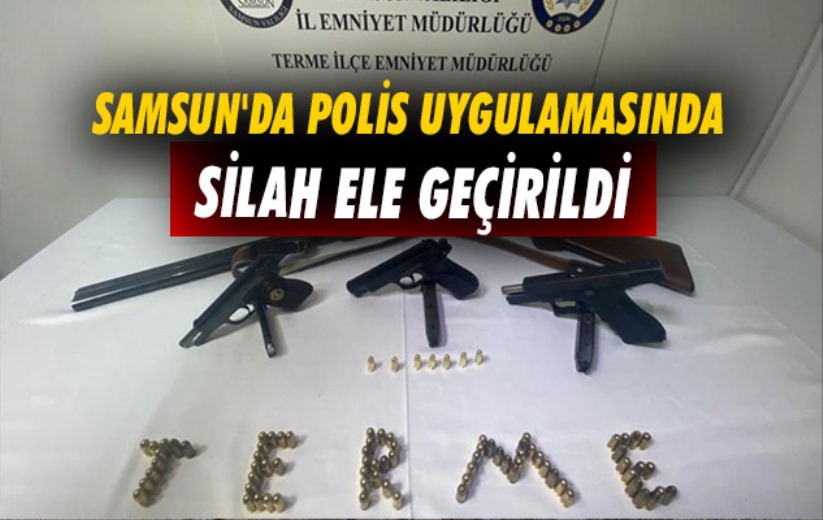 Samsun'da polis uygulamasında silah ele geçirildi