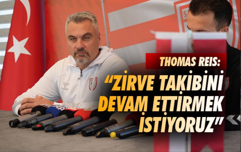 Thomas Reis: 'Zirve takibini devam ettirmek istiyoruz'