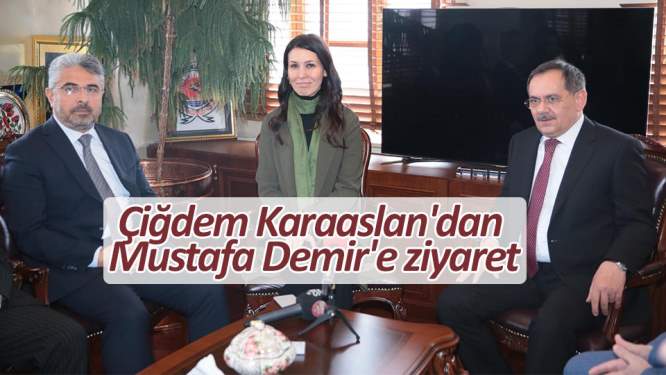 Çiğdem Karaaslan'dan Mustafa Demir'e ziyaret