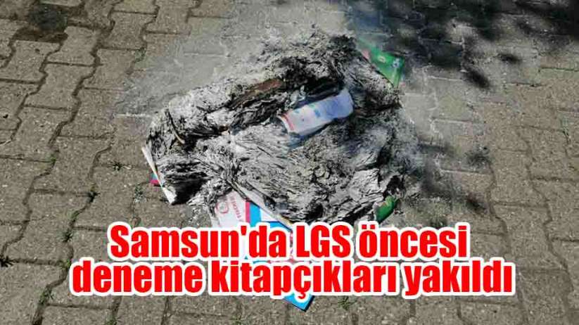 Samsun'da LGS öncesi deneme kitapçıkları yakıldı