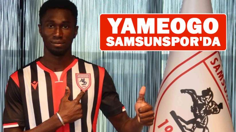 Yameogo Samsunspor'da