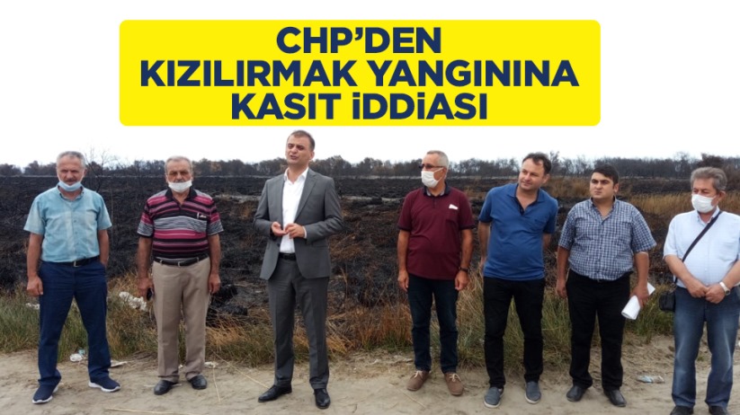 CHP'den Kızılırmak yangınında kasıt iddiası
