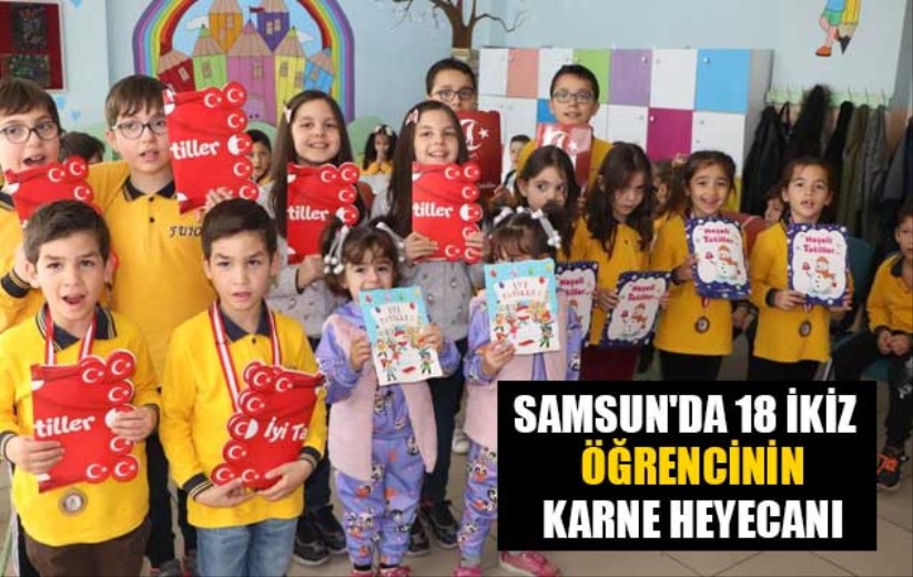 Samsun'da 18 ikiz öğrencinin karne heyecanı