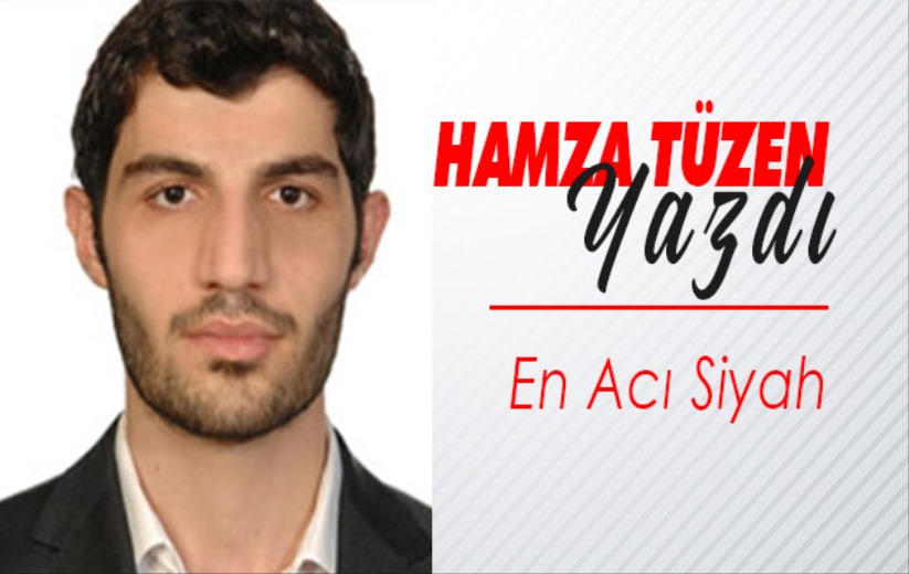 En Acı Siyah