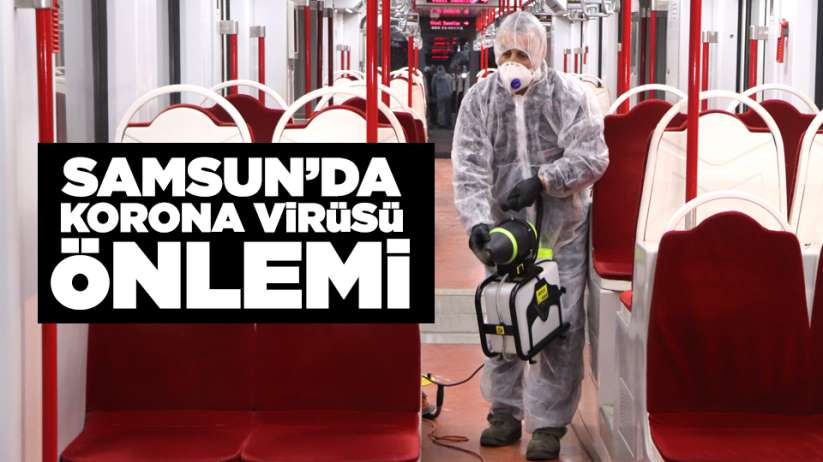 Samsun'da korona virüsü önlemi
