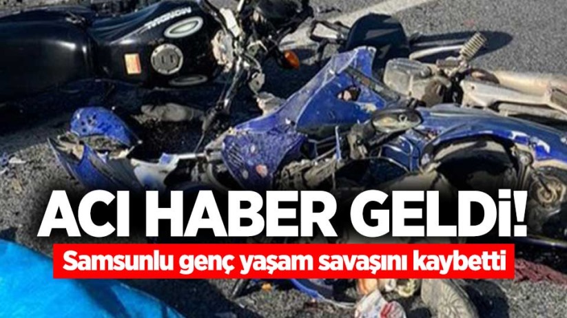 Acı haber geldi! Samsunlu genç hayatını kaybetti