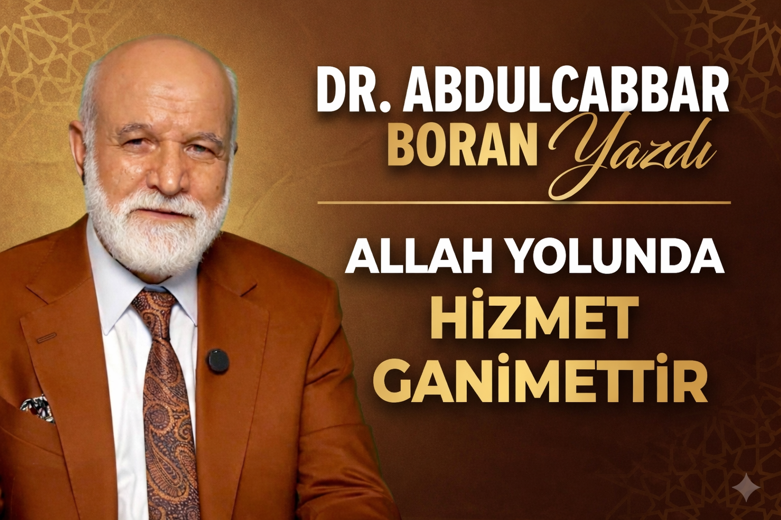 ALLAH YOLUNDA HİZMET GANİMETTİR