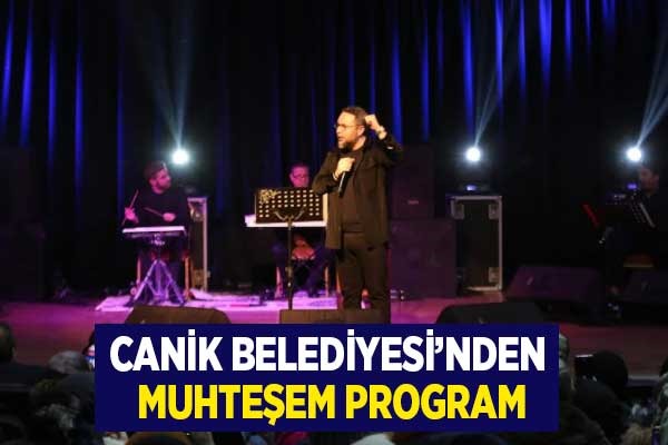 Canik Belediyesi'nden muhteşem program