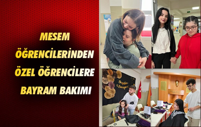 Samsun'da MESEM öğrencilerinden özel öğrencilere bayram bakımı